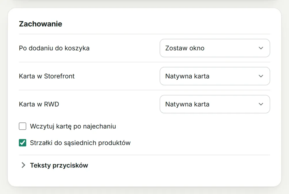 Ustawienia zachowania: po dodaniu do koszyka Zostaw okno, natywna karta w Storefront i RWD oraz strzałki do sąsiednich produktów.